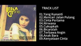 Download lagu Inka Christie - Yang Kunanti Full Album mp3