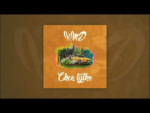 KmD - Chcę tylko
