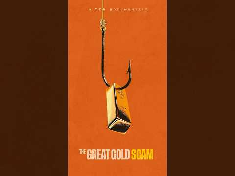 The Great Gold Scam