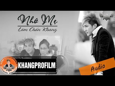Nhớ mẹ - Lâm Chấn Khang