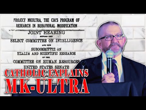 Catholic Breakdown of MK-Ultra