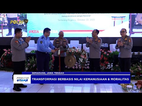 KALEMDIKLAT POLRI DORONG HADIRNYA POLISI MODERN BERBASIS KEMANUSIAAN DAN PERADABAN