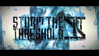 Storm The Threshold - 