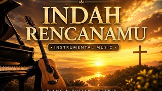 Download lagu Indah Rencanamu (Instrumental music Gitar, Saxofone,Piano) mp3