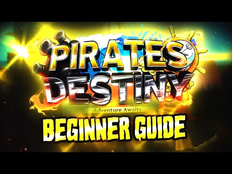 (CODE) Pirates Destiny BEST Beginners GUIDE (Leveling, Haki, Fruits) + 1SS & Marines & Pirates