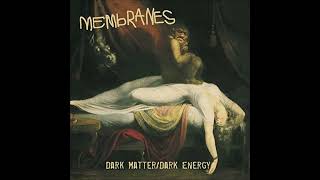 Β3-The Membranes-Dark Matter