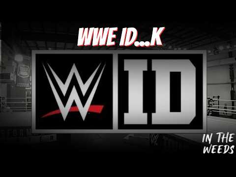 What Is Happening With The WWE ID Program? | In The Weeds, 10/14/2026