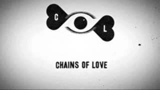 You Got It - Chains Of Love