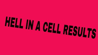 wwe hell in a cell 2017 results