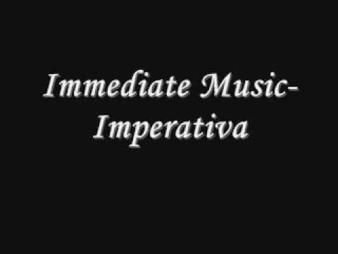 Immediate Music- Imperativa