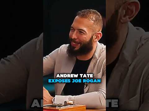 Andrew Tate Exposes Joe Rogan’s Dirty Little Secret