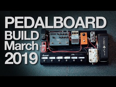 Pedalboard Build March 2019