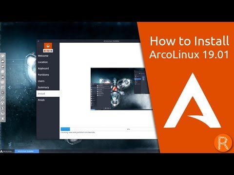 How to Install ArcoLinux 19.01