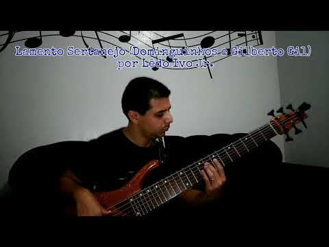 Lamento Sertanejo (Dominguinhos/Gilberto Gil) por Lêdo Ivo Jr.