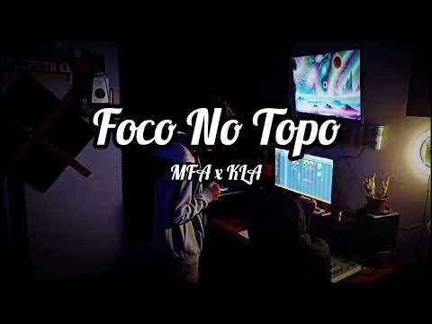 MFA x KLA - Foco No Topo