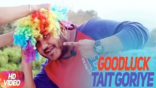 Good Luck | Tait Goriye | AKay | Jai Shire | Releasing On 10 April | Speed Records