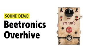 Video thumbnail for Beetronics Overhive Sound demo (no talking) by Guitar Bonedo