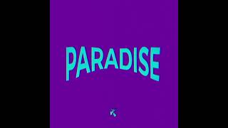 Paradise Music Video