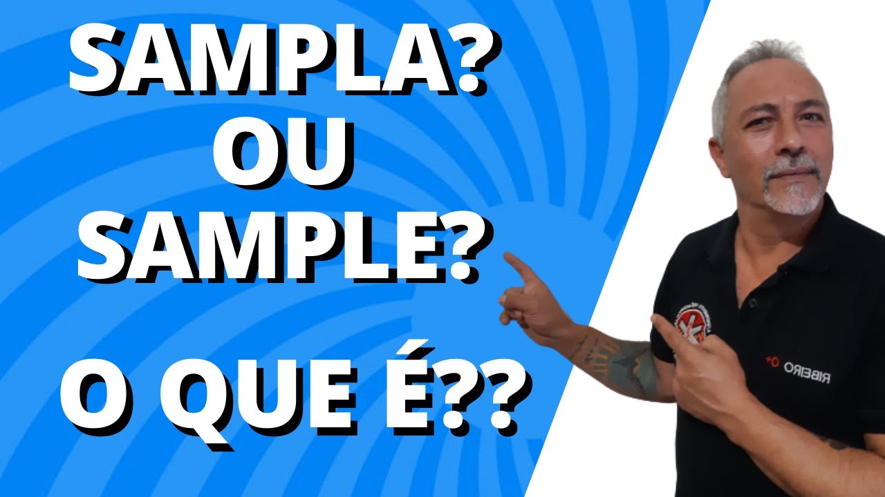 O QUE É O SAMPLA (ÚLTIMAS ATUALIZAÇÕES 2020)