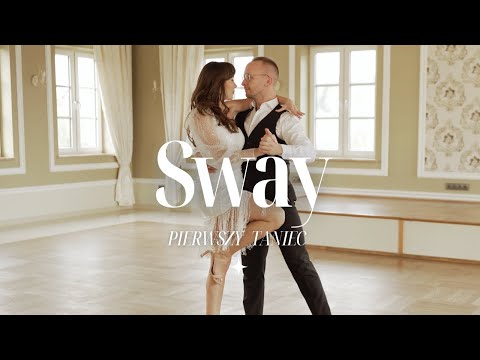 SWAY Michael Buble FIRST DANCE choreography 🤍 latino i taniec użytkowy na pierwszy taniec