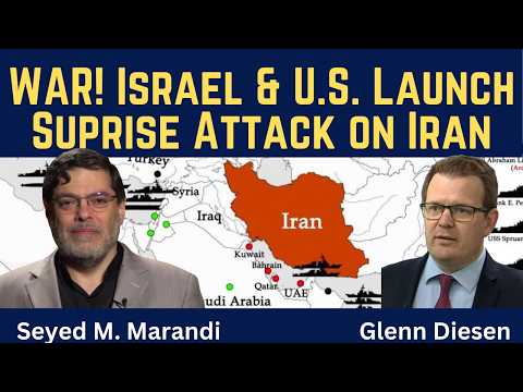 Seyed M. Marandi: Israel & U.S. Launch Surprise Attack on Iran