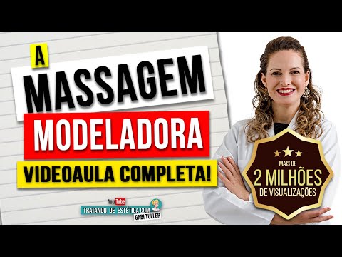 Super Aula de Massagem Modeladora - Videoaula COMPLETA! | Gabi Tuller
