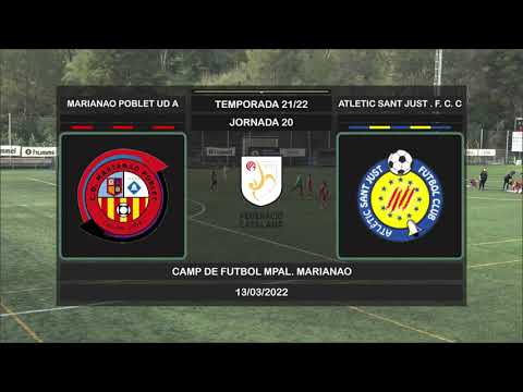 Jornada 20 (21/22) MARIANAO POBLET UD A - ATLETIC SANT JUST . F. C. C Resumen