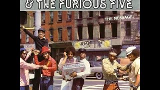 Grandmaster Flash & The Furious Five -  The Message HQ