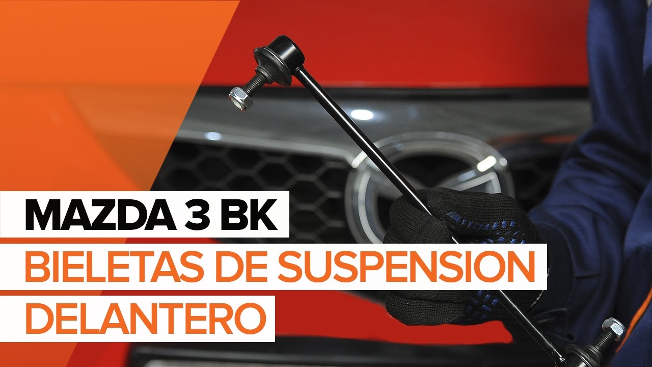 Cómo cambiar: bieletas de suspensión de la parte delantera - Mazda 3 BK | Guía de sustitución