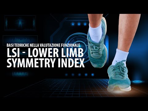 Lower Limb Symmetry Index (LSI) - Basi teoriche nella valutazione funzionale