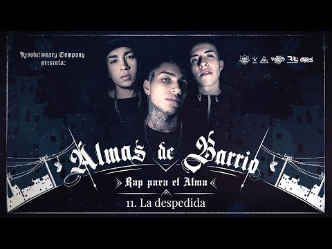 Almas De Barrio - 11. La Despedida (Audio)