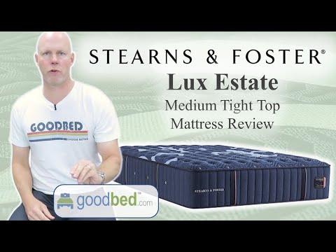Stearns & Foster Lux Estate Medium Tight Top Mattress Review by GoodBed (VIDEO)