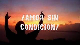 Amor sin condición   Marco Barrientos letra
