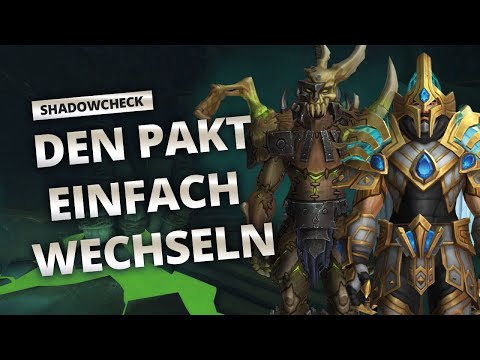 Shadowcheck - Paktwechsel nun ganz einfach | World of Warcraft