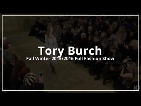 Tory Burch | Fall Winter 2015/2016 Full Fashion Show