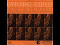 Cannonball Adderley  Money In Your Pocket