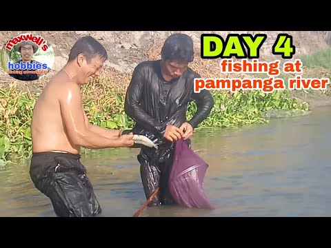 DAY 4 ng aming pangingisda sa PAMPANGA RIVER | HANDFISHING