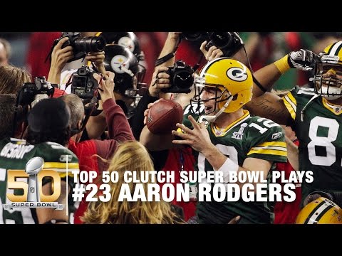 #23: Aaron Rodgers' Perfect Pass to Greg Jennings Super Bowl XLV | Top 50 Clutch Super Bowl Plays