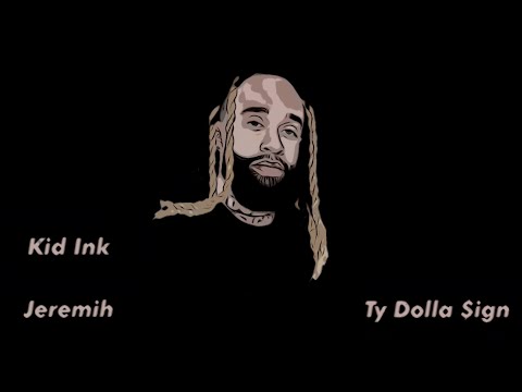 Ty Dolla $ign - My Yea ft. Jeremih & Kid Ink [Unreleased]