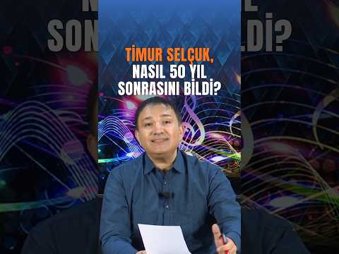 Timur Selçuk Bugünü 50 Yıl Önceden Nasıl Bildi