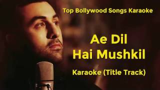 Download lagu AE DiL HAi MUSHKiL | Original Karaoke with Lyrics | Arijit Singh | Ranbir | Aishwarya | Anushka mp3 Download lagu AE DiL HAi MUSHKiL | Original Karaoke with Lyrics | Arijit Singh | Ranbir | Aishwarya | Anushka mp3