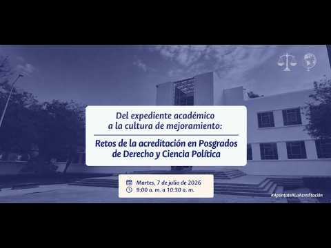 Retos de la acreditación en Posgrados de Derecho y Ciencia Política