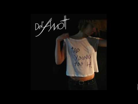 Del'Amott - Too Young Too H.