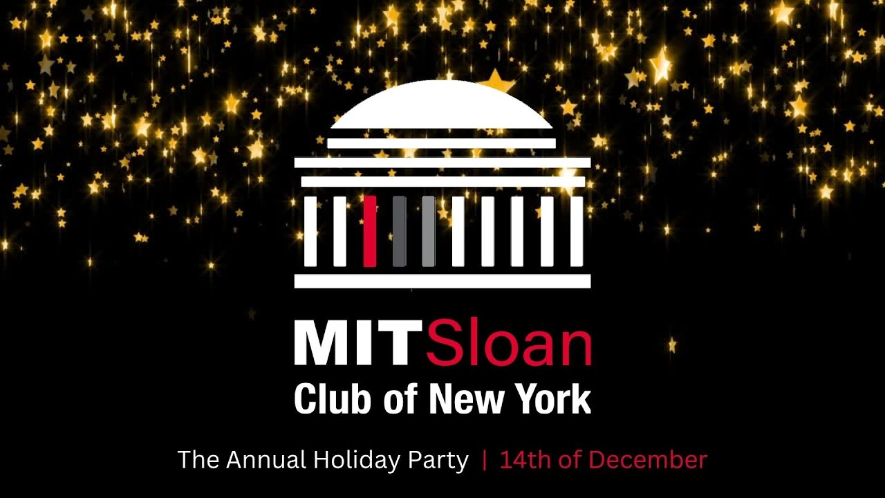 MIT Sloan Club of New York Annual Holiday Party 2022 | December 14th | At The Cornell Club