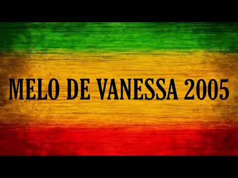 Melo de Vanessa 2005 ( Limpo )