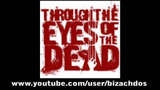 Through the Eyes of the Dead - Resurrection