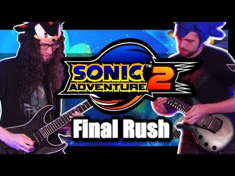 Sonic Adventure 2 "FINAL RUSH" - METAL Cover by ToxicxEternity and RichaadEB