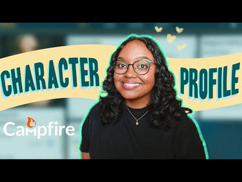 Creating a CHARACTER PROFILE in Campfire!