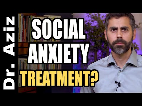Social Anxiety Treatment | CONFIDENCE COACH, DR. AZIZ