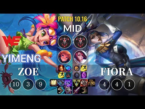 WE yimeng Zoe vs Fiora Mid - KR Patch 10.16